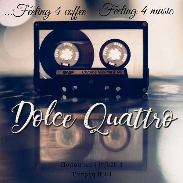 Μουσικό Ταξίδι των Dolce Quattro στο 4coffee