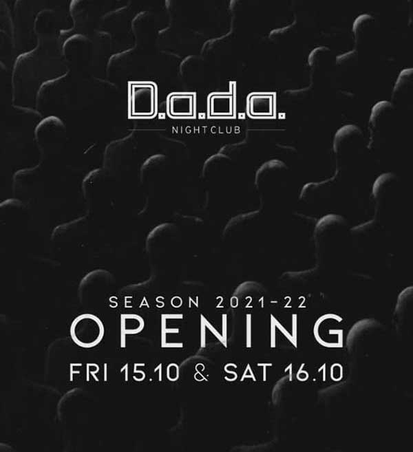 Έναρξη του Dada night club σήμερα το βράδυ