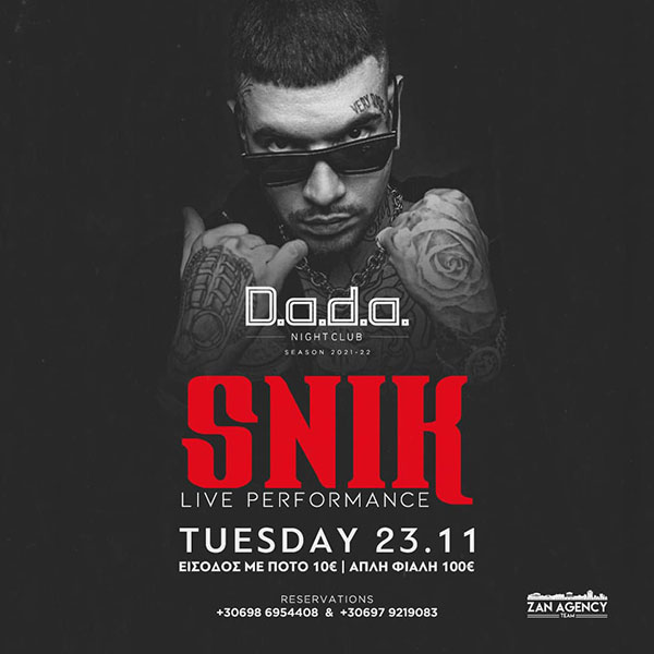 Ο Snik απόψε, 23/11 στο Dada night club
