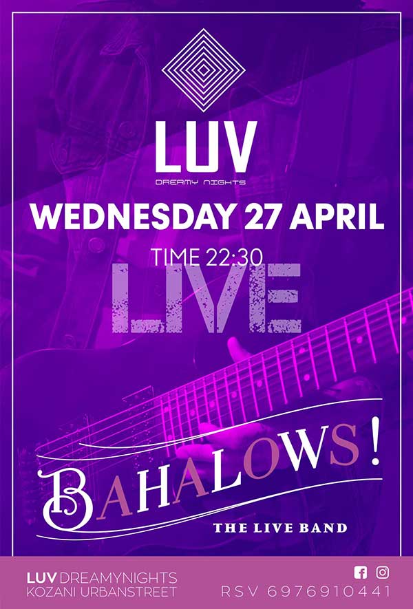 The Bahalows band την Τετάρτη 27 Απριλίου στο LUV