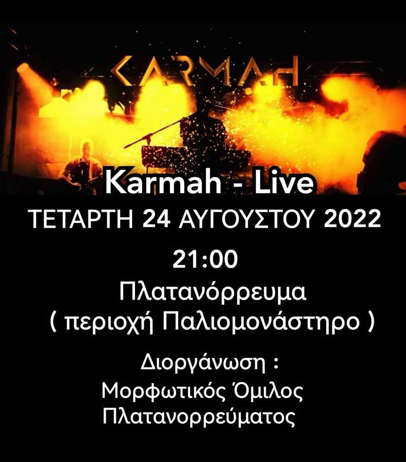 Karmah live στο Πλατανόρρευμα την Τετάρτη 24 Αυγούστου και ώρα 9:00