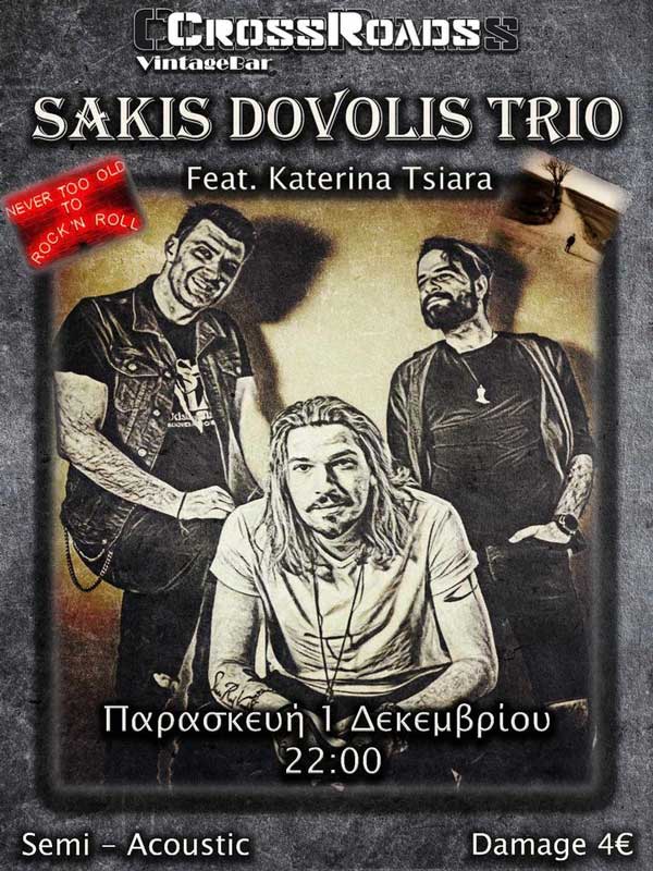Sakis Dovolis Trio και Κατερίνα Τσιάρα στο CrossRoads την Παρασκευή 1/12