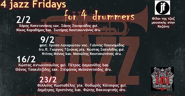 Μίνι τζαζ φεστιβάλ “4 Fridays for 4 drummers” στο 101 Rock blues bar στον Κρόκο Κοζάνης τις Παρασκευές του Φεβρουαρίου