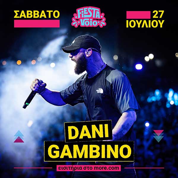 Ο Dani Gambino στο Fiesta Voio