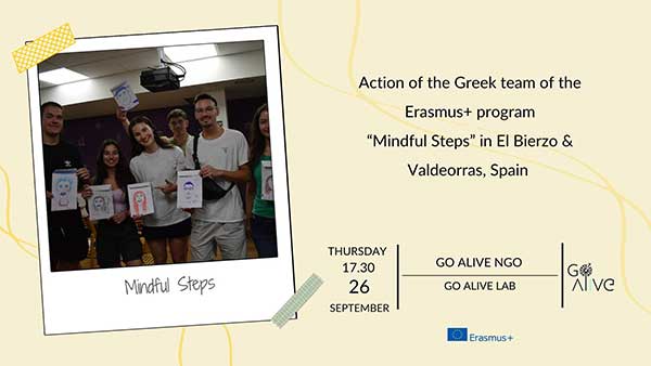 Δράση διάδοσης από το Ευρωπαϊκό Πρόγραμμα Erasmus+ “Mindful Steps” στην GO Alive