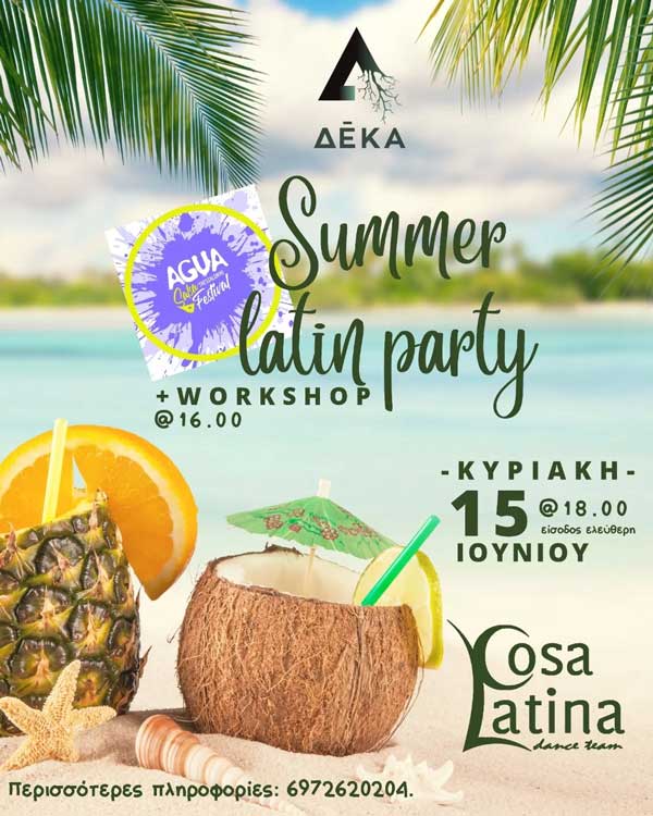 Summer latin party την Κυριακή 15 Ιουνίου στο “Δέκα”