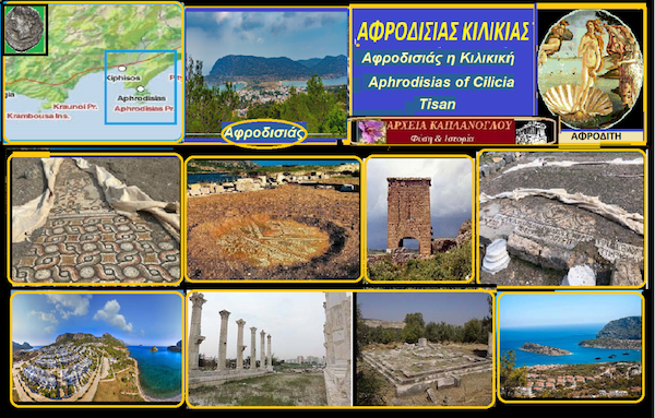 Αφροδισιάς η Κιλικική (Aphrodisias of Cilicia), Porto Cavaliere , Tisan – Γράφει ο Σταύρος Π. Καπλάνογλου Συγγραφέας-Ιστορικός ερευνητής